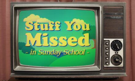 Stuff You Missed in Sunday School (Kids Series)