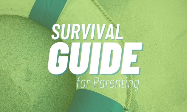 Survival Guide For Parenting