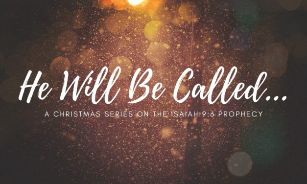 He Will Be Called – Everlasting Father