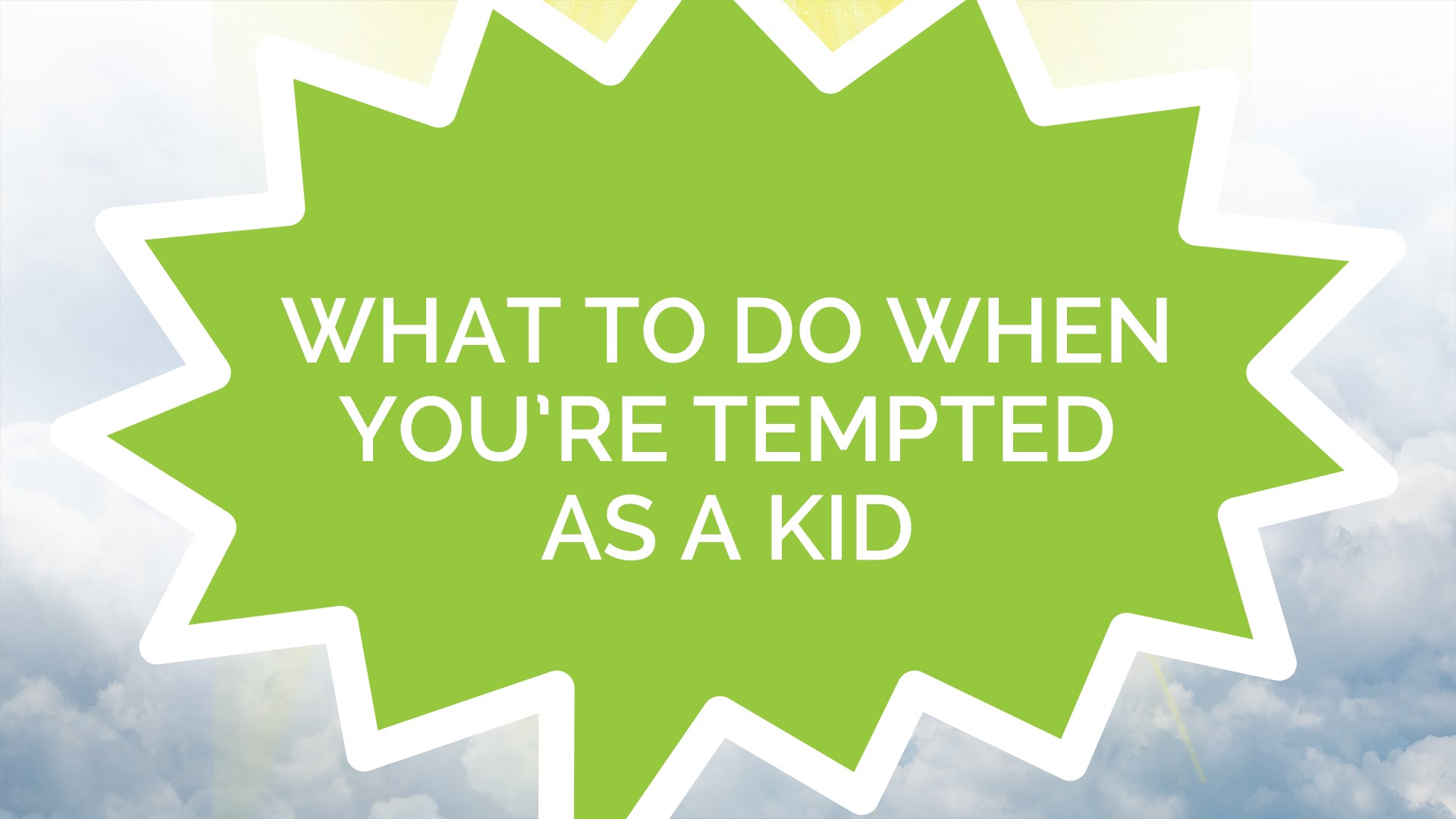 what-to-do-when-you-re-tempted-as-a-kid-pursuegod